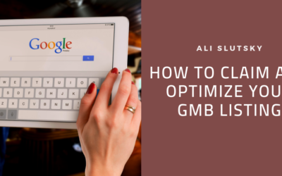 How to Claim and Optimize Your GMB Listing